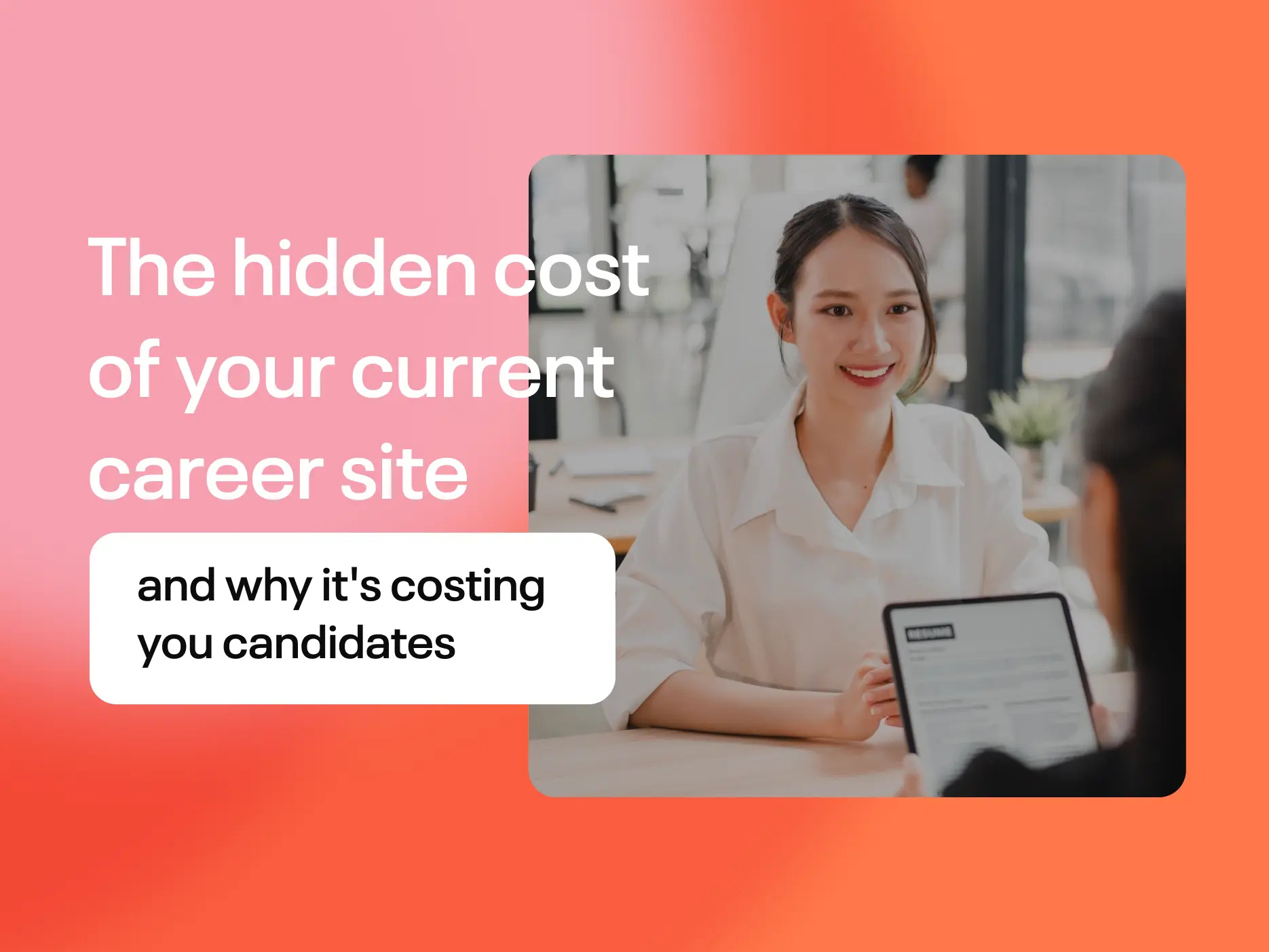 The Hidden Cost Of Your Current Career Site (And Why It's Costing You Candidates)