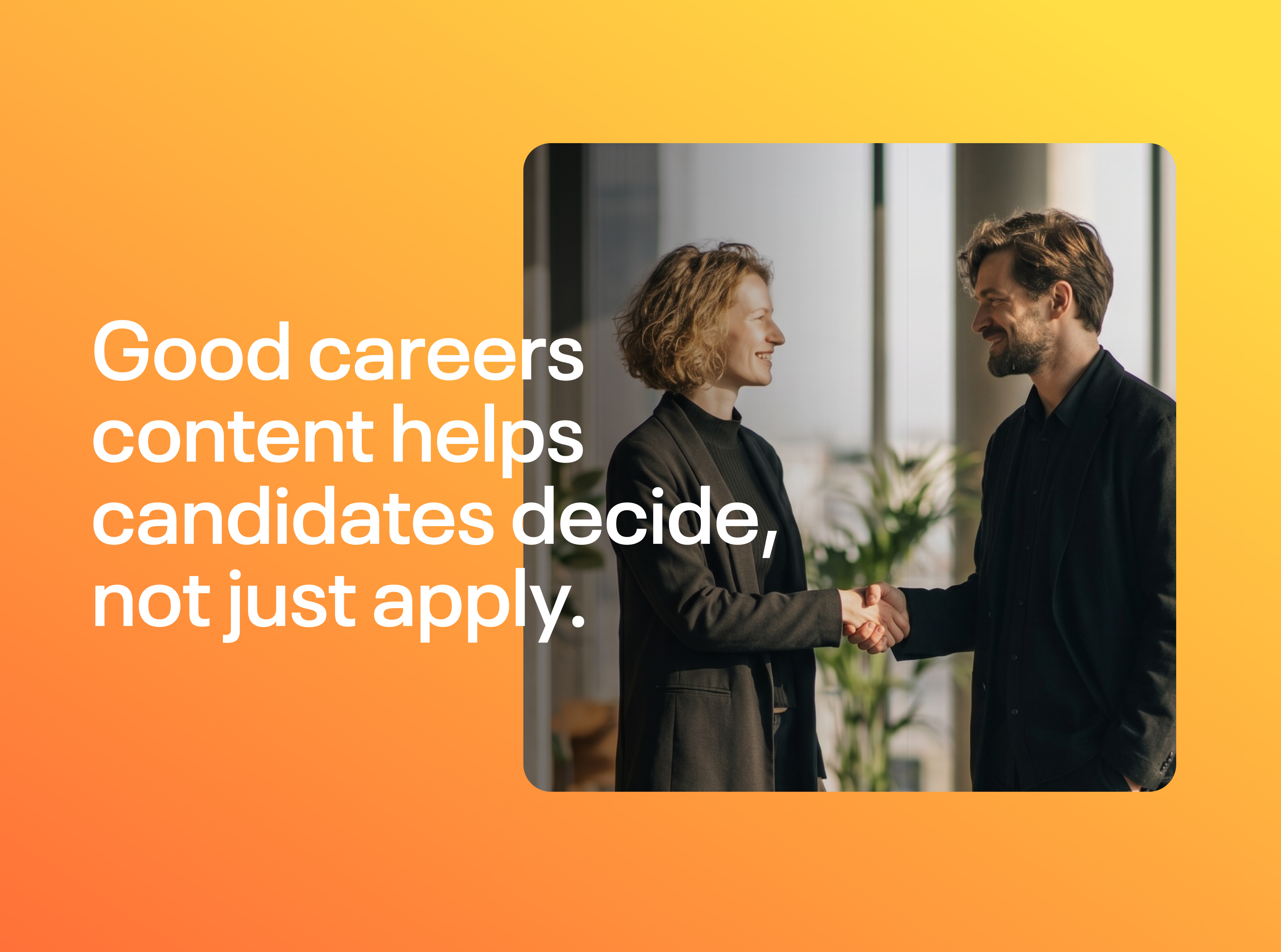 Good Careers Content Helps Candidates Decide Week 4
