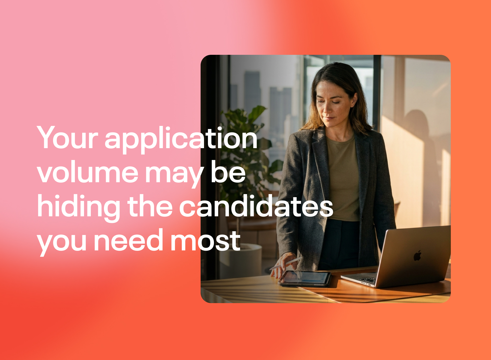 WK 1 BLOG WEBSITE Your Application Volume May Be Hiding The Candidates You Need Most 