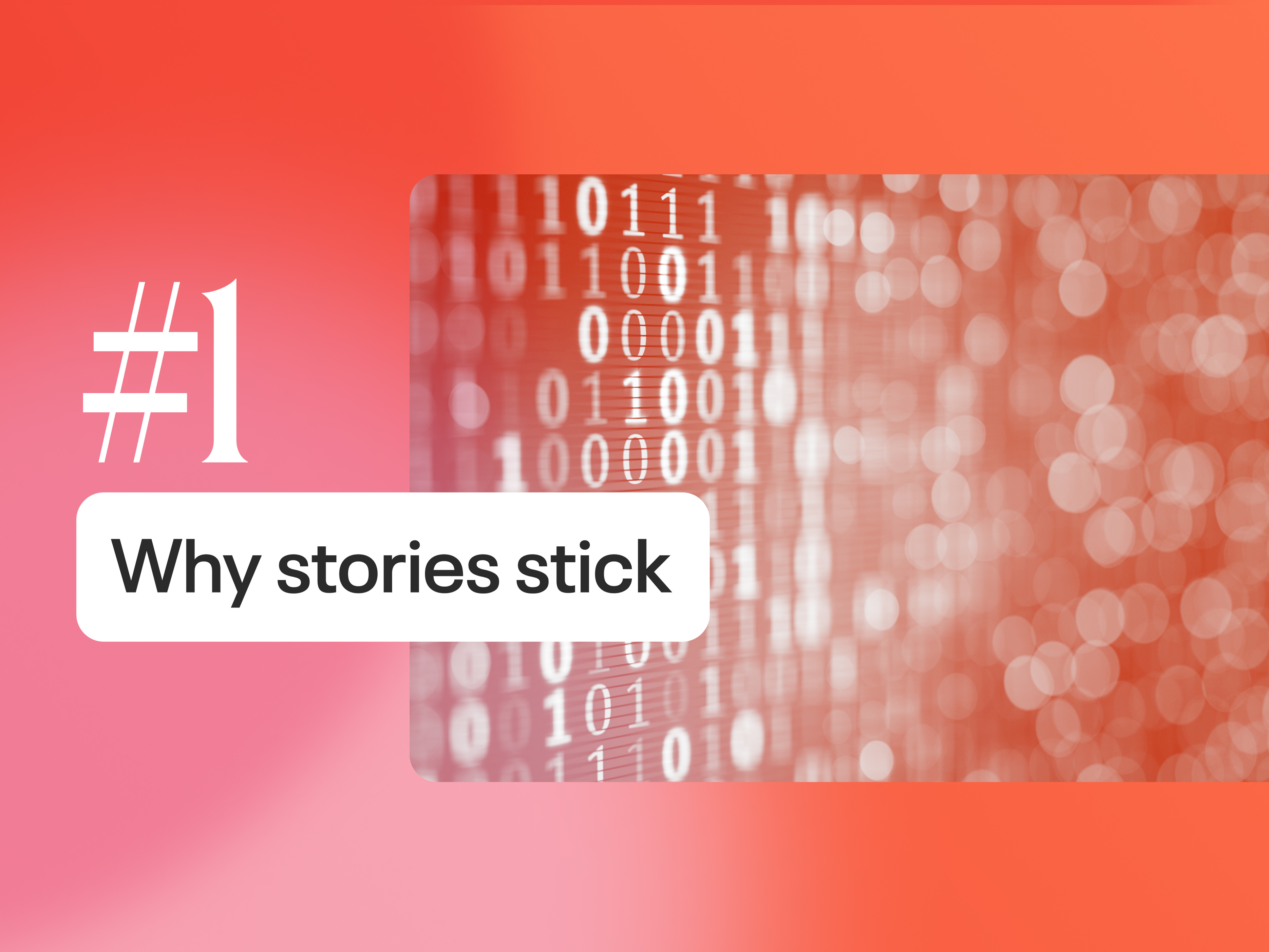 Why Stories Stick 1