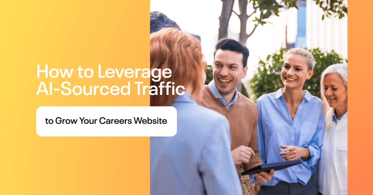 How to leverage AI-sourced traffic to grow your careers website ...
